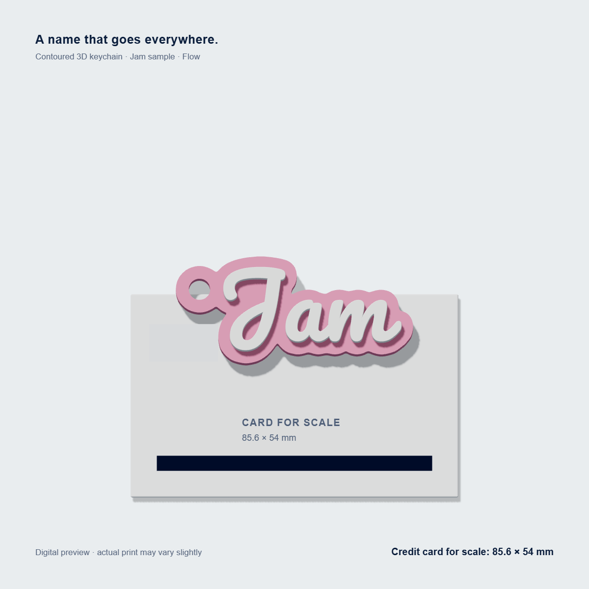 Jam pink and white 3D name keychain over a credit card for scale